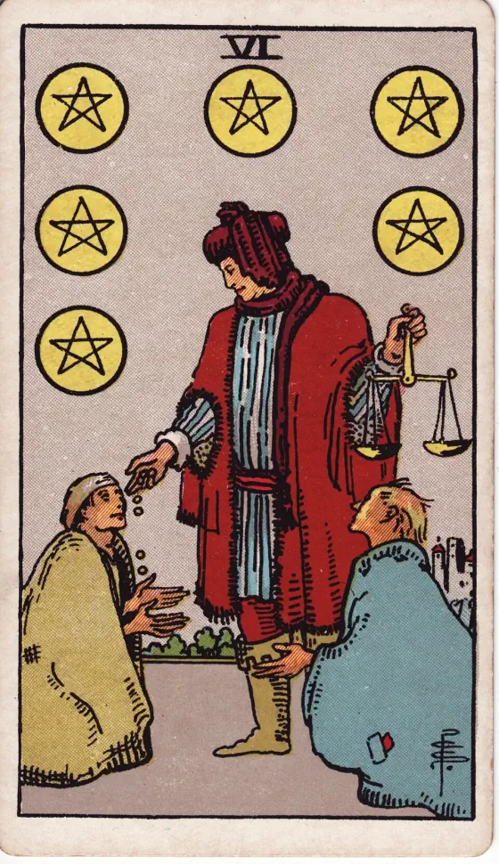 Six of Pentacles: A person in the guise of a merchant weighs money in a pair of scales and distributes it to the needy and distressed.