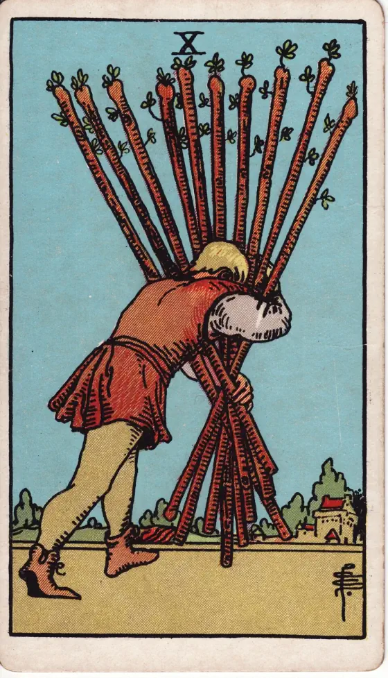 Ten of Wands: A man oppressed by the weight of the ten staves which he is carrying.